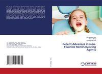 Produktbild: Recent Advances in Non-Fluoride Remineralizing Agents