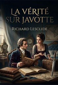 Produktbild: La v&eacute;rit&eacute; sur Javotte