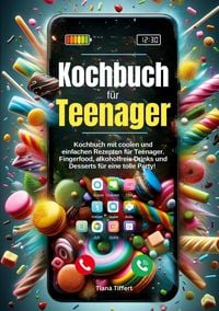 Produktbild: Kochbuch f&uuml;r Teenager