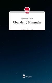 Produktbild: &Uuml;ber den 7 Himmeln. Life is a Story - story.one