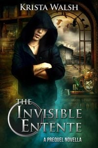 Produktbild: The Invisible Entente: a prequel novella