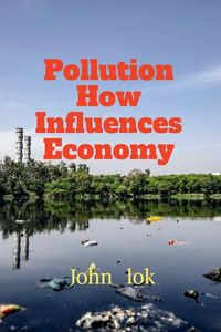 Produktbild: Pollution How Influences Economy