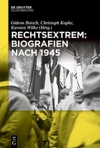 Produktbild: Rechtsextrem: Biografien nach 1945