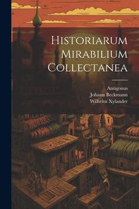 Produktbild: Historiarum Mirabilium Collectanea