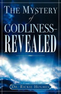 Produktbild: The Mystery of Godliness--Revealed
