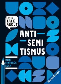 Produktbild: Let's talk about - Antisemitismus. Dein Eintragebuch