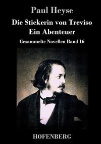Produktbild: Die Stickerin von Treviso / Ein Abenteuer