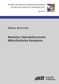 Bild vom Artikel Modulare Optoelektronische Mikrofluidische Backplane vom Autor Marko Brammer