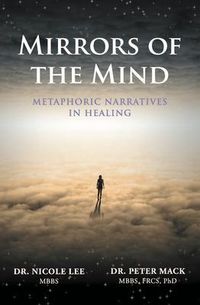 Produktbild: Mirrors of the Mind - Metaphoric Narratives in Healing