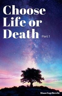Produktbild: Choose Life or Death Part One