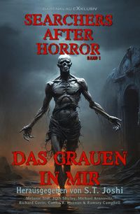 Produktbild: Searchers after Horror, Band 1: Das Grauen in mir