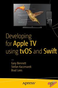 Produktbild: Developing for Apple TV using tvOS and Swift