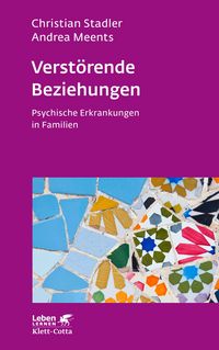 Produktbild: Verst&ouml;rende Beziehungen (Leben Lernen, Bd. 325)