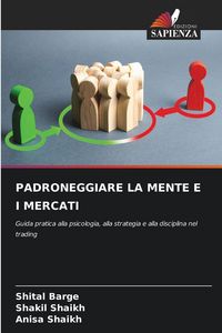 Produktbild: Padroneggiare La Mente E I Mercati