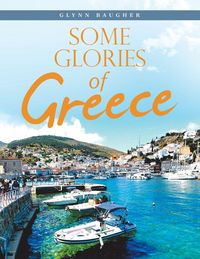 Produktbild: Some Glories of Greece