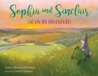 Produktbild: Sophia and Sinclair Go on an Adventure!