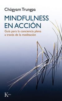 Produktbild: Mindfulness en acci&oacute;n : gu&iacute;a para la conciencia plena a trav&eacute;s de la meditaci&oacute;n