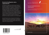Produktbild: Gu&iacute;a de facilitaci&oacute;n de la capacitaci&oacute;n