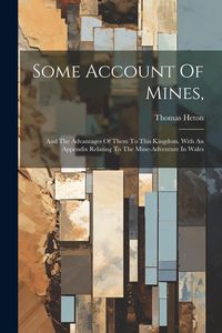 Produktbild: Some Account Of Mines,