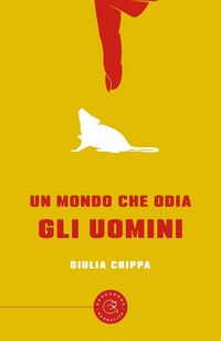 Produktbild: Un mondo che odia gli uomini