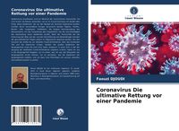 Produktbild: Coronavirus Die ultimative Rettung vor einer Pandemie