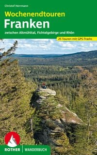 Produktbild: ROTHER Wanderbuch Wochenendtouren Franken