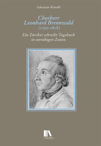 Produktbild: Chorherr Leonhard Brennwald (1750&ndash;1818)