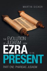 Produktbild: The Evolution of Judaism from Ezra to the Present