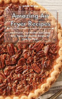 Produktbild: Amazing Air Fryer Recipes