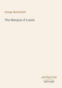 Produktbild: The Marquis of Lossie