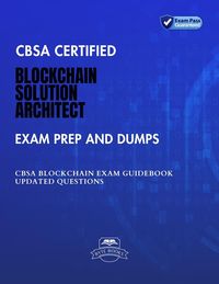 Produktbild: CBSA Certified Blockchain Solution Architect Exam Practice Test and Dumps CBSA Blockchain Exam Guidebook Updated Questions