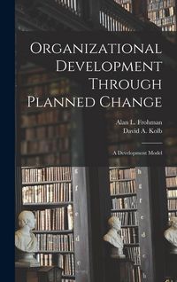 Produktbild: Organizational Development Through Planned Change: A Development Model