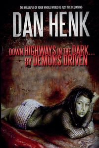 Produktbild: Down Highways in the Dark...by Demons Driven.