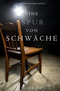 Produktbild: Eine Spur von Schw&auml;che (Keri Locke Mystery-Buch 3)