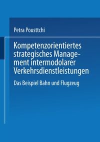 Produktbild: Kompetenzorientiertes strategisches Management intermodaler Verkehrsdienstleistungen