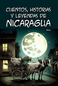 Produktbild: Cuentos, Historias y Leyendas de Nicaragua
