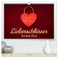 Produktbild: Liebesschl&ouml;sser, Ich liebe Dich (hochwertiger Premium Wandkalender 2026 DIN A2 quer), Kunstdruck in Hochglanz