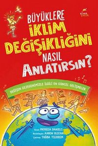 Produktbild: B&uuml;y&uuml;klere Iklim Degisikligini Nasil Anlatirsin