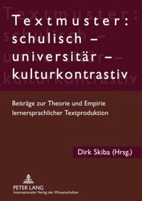 Produktbild: Textmuster: schulisch &ndash; universit&auml;r &ndash; kulturkontrastiv