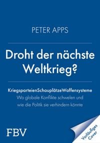Produktbild: Droht der n&auml;chste Weltkrieg?