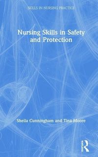 Produktbild: Cunningham, S: Nursing Skills in Safety and Protection