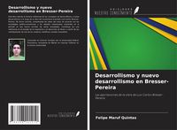 Produktbild: Desarrollismo y nuevo desarrollismo en Bresser-Pereira