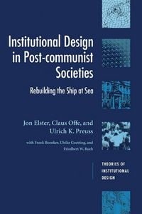 Produktbild: Institutional Design in Post-Communist Societies
