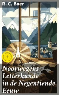 Produktbild: Noorwegens Letterkunde in de Negentiende Eeuw