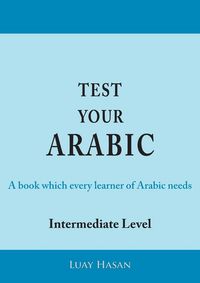 Produktbild: Test Your Arabic Part Two (Intermediate Level)
