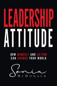 Produktbild: Leadership Attitude: How Mindset and Action can Change Your World