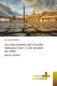 Produktbild: Los documentos del Concilio Vaticano II del 11 de octubre de 1962