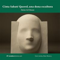 Produktbild: Cinta Sabat&eacute; Querol, una dona escultora