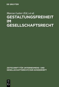 Produktbild: Gestaltungsfreiheit im Gesellschaftsrecht
