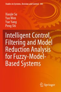 Produktbild: Intelligent Control, Filtering and Model Reduction Analysis for Fuzzy-Model-Based Systems
